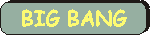 botonbigbang.gif (1333 bytes)
